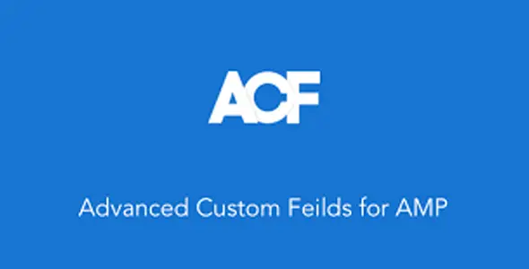Best ACF for AMP WordPress Plugin 2026 (AMPforWP ACF Integration Review + Free Download)